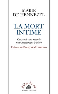 Picture of La Mort intime - Ceux qui vont mourir nous apprennent à vivre