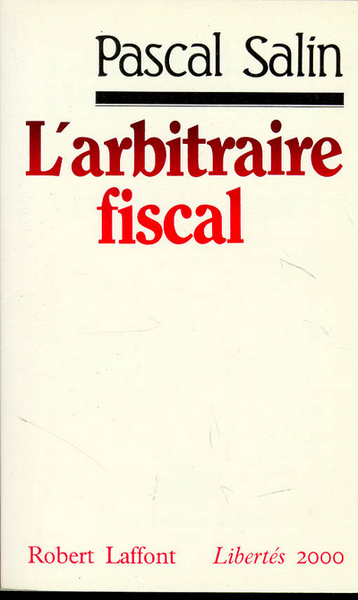 Image de L'arbitraire fiscal