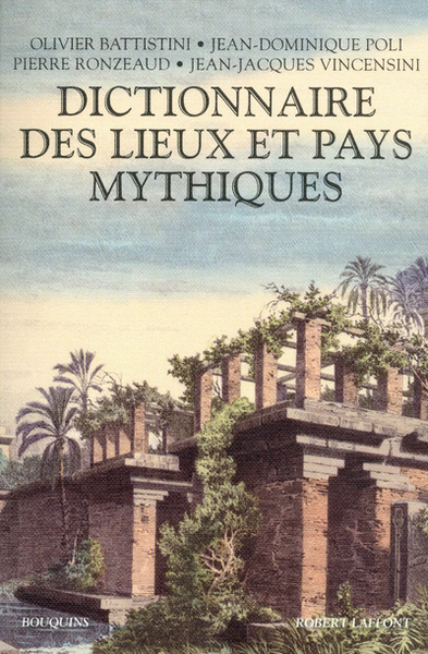 Image de Dictionnaire des lieux et pays mythiques
