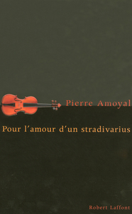 Image de Pour l'amour d'un Stradivarius