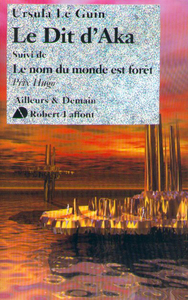 Picture of Le dit d'Aka suivi de Le nom du monde est forêt - NE
