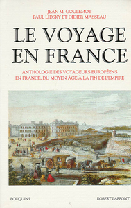 Image de Le voyage en France - tome 1 - du Moyen Age à la fin de l'Empire