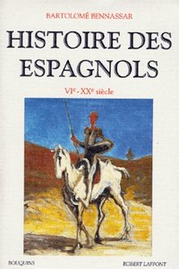 Picture of Histoire des Espagnols VIe-XXe siècle