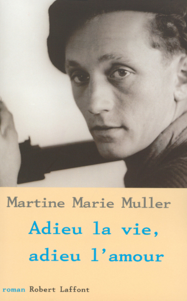 Image de Adieu la vie, adieu l'amour