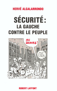 Image de Sécurité : la gauche contre le peuple