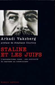 Image de Staline et les Juifs l'antisémitisme russe, une continuité du tsarisme au communisme