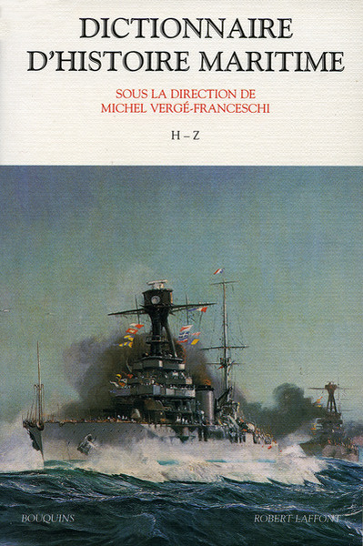 Image de Dictionnaire d'histoire maritime - H-Z - tome 2