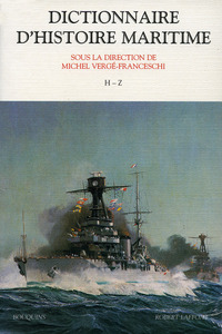Image de Dictionnaire d'histoire maritime - H-Z - tome 2