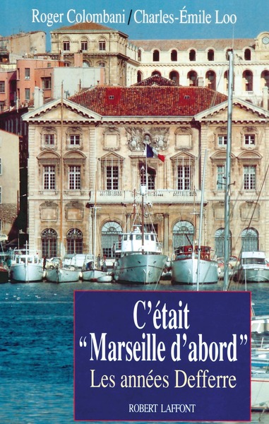Image de C'etait Marseille d'abord