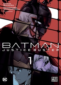 Image de Batman Justice Buster T01
