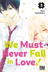 Image de We Must Never Fall in Love! T03