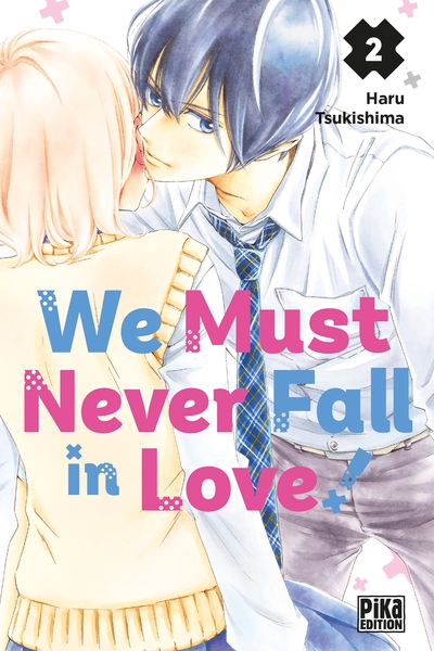 Image de We Must Never Fall in Love! T02