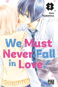 Image de We Must Never Fall in Love! T02