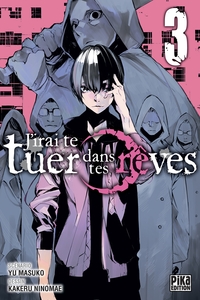 Image de J'irai te tuer dans tes rêves T03