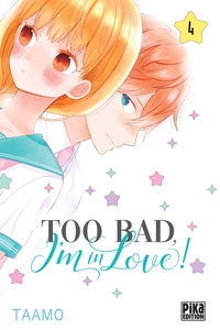 Image de Too bad, I'm in love! T04