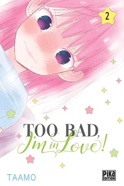 Image de Too bad, I'm in love! T02