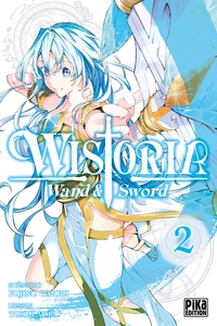 Image de Wistoria - Wand and Sword T02