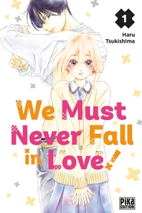 Image de We Must Never Fall in Love! T01