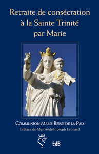 Picture of Retraite de consécration à la Sainte Trinité par Marie