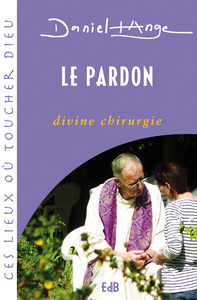 Picture of Le pardon, divine chirurgie