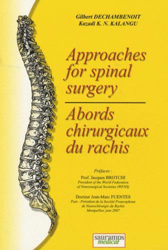 Image de ABORDS CHIRURGICAUX DU RACHIS APPROACHES FOR SPINAL SURGERY