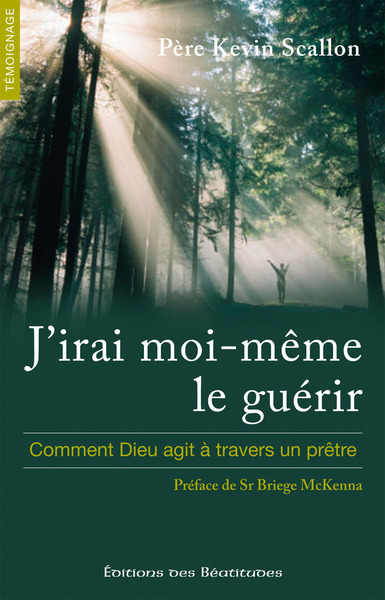 Image de J’irai moi-même le guérir