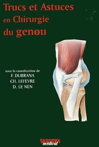 Image de TRUCS ET ASTUCES EN CHIRURGIE DU GENOU