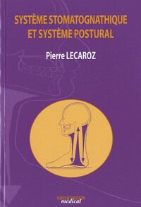 Image de SYSTEME STOMATONIATIQUE ET SYSTEME POSTURAL