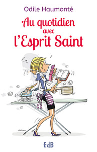 Picture of Au quotidien avec l’Esprit Saint