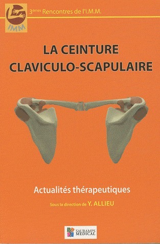 Picture of LA CEINTURE CLAVICULO SCAPULAIRE - ACTUALITES THERAPEUTIQUES DE L'I M M