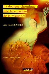 Image de LA DOULEUR CHRONIQUE UNE FACE CACHEE DE LA RESILIENCE