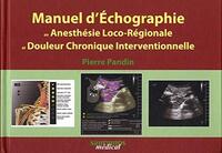 Picture of MANUEL D'ECHOGRAPHIE EN ANESTHESIE-LOCOREGIONALE ET DOULEUR CHRONIQUE INTERVENTI