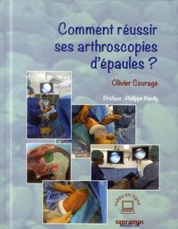 Picture of COMMENT REUSSIR SES ARTHROSCOPIES D EPAULE