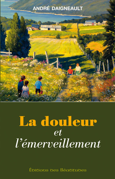 Image de La douleur et l’émerveillement