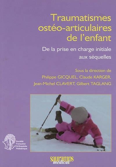Picture of TRAUMATISMES OSTEO-ARTICULAIURES DE L'ENFANT