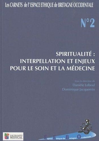 Picture of CARNETS ESPACE ETHIQUE SOIN BRETAGNE OCCIDENTALE N2 SPIRITUALITE : INTERPELLATIO