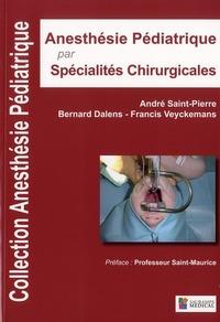 Picture of ANESTHESIE PEDIATRIQUE PAR SPECIALITES CHIRURGICALES