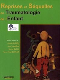 Picture of REPRISES ET SEQUELLES EN TRAUMATOLOGIE DE L'ENFANT