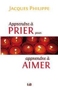Picture of Apprendre à prier pour apprendre à aimer
