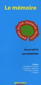 Picture of LE MEMOIRE. PENSER, ECRIRE, SOUTENIR, REUSSIR.