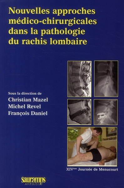 Picture of NOUVELLES APPROCHES MEDICO-CHIRURGICALES DANS LA PATHOLOGIE DU RACHIS LOMBAIRE