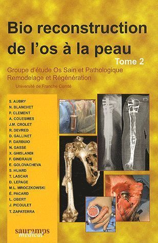 Picture of BIO RECONSTRUCTION DE L OS A LA PEAU TOME 2