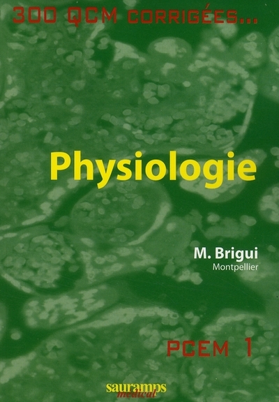 Picture of PHYSIOLOGIE 300 QCM AVEC CORRIGES