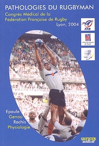 Image de PATHOLOGIES DU RUGBYMAN