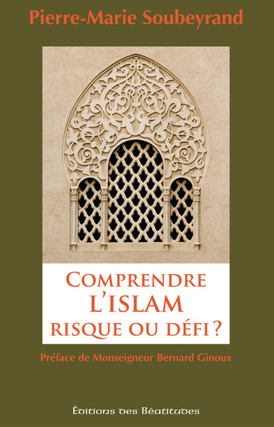 Image de Comprendre l’Islam, risque ou défi ?