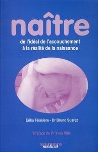 Picture of NAITRE DE L'IDEAL DE L'ACCOUCHEMENT A LA REALITE DE LA NAISSANCE