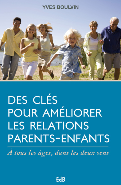 Picture of Des clés pour améliorer les relations parents-enfants