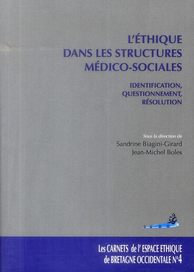 Picture of ETHIQUE DANS LES STRUCTURES MEDICO-SOCIALES. CARNETS DE L'EEBO N 4