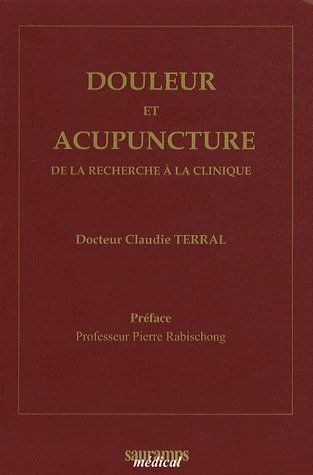 Image de DOULEUR ET ACUPUNCTURE. DE LA RECHERCHE A LA CLINIQUE