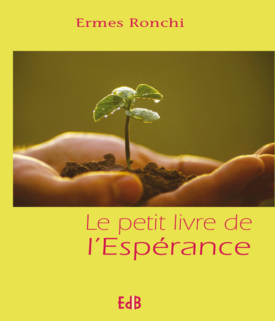 Image de Le petit livre de l’Espérance